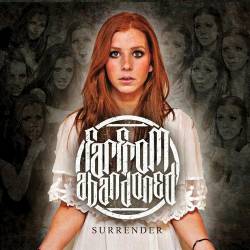 Far From Abandoned : Surrender